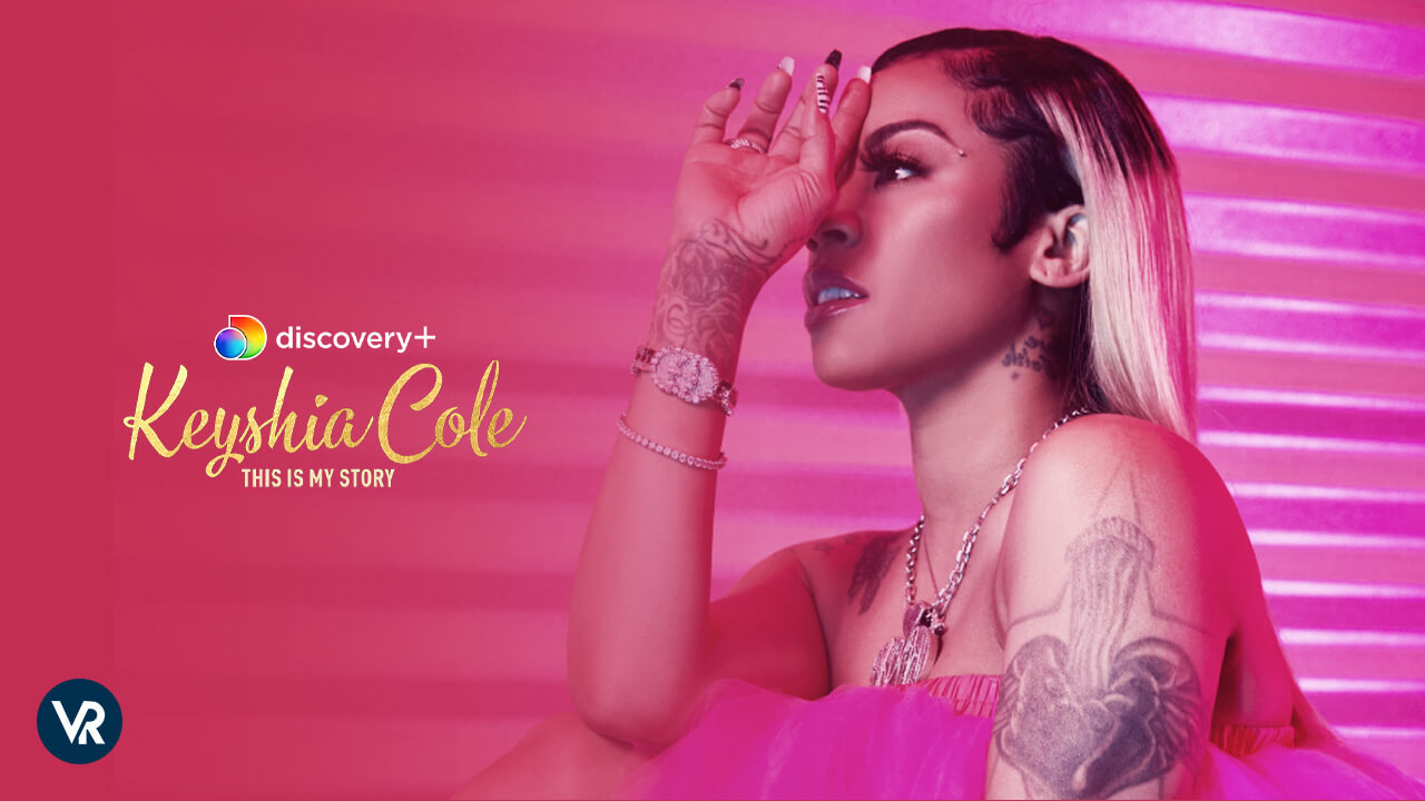 Watch Keyshia Cole: This is My Story