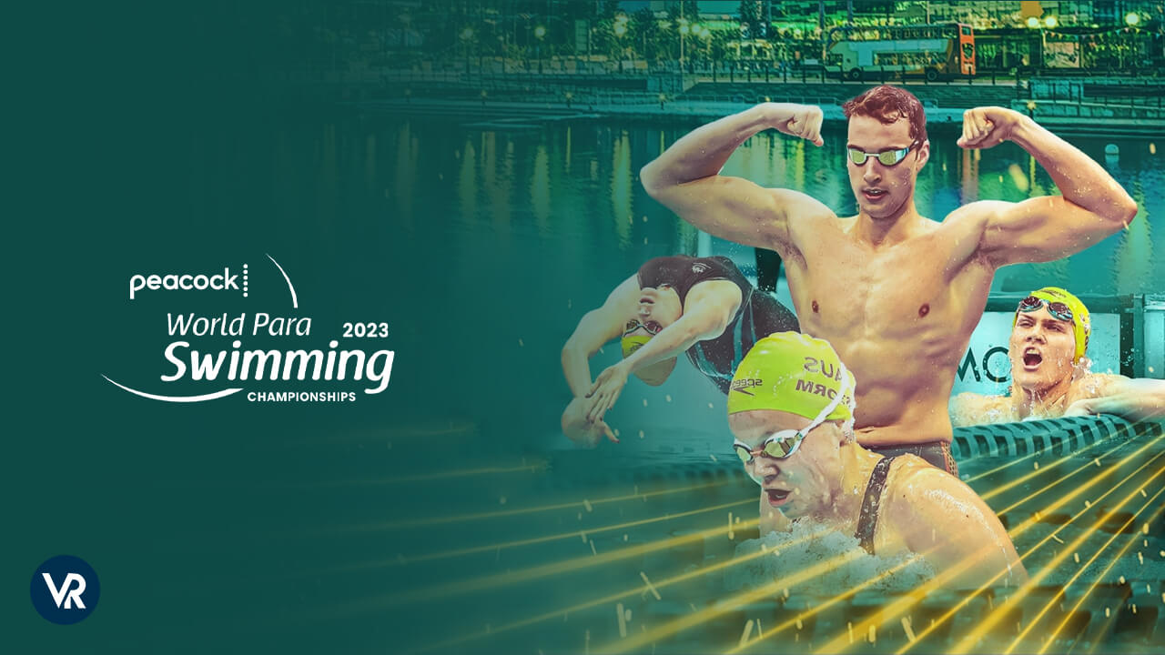 Watch 2023 World Para Swimming Championships in Spain on Peacock Easy Guide