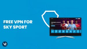 Mejor VPN gratuita para Sky Sports en Espana [Probado en 2024]