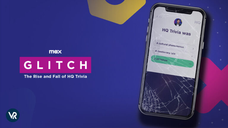 How-To-Watch-Glitch- The-Rise-and-Fall-of-HQ-Trivia-in-Italy-on-Max