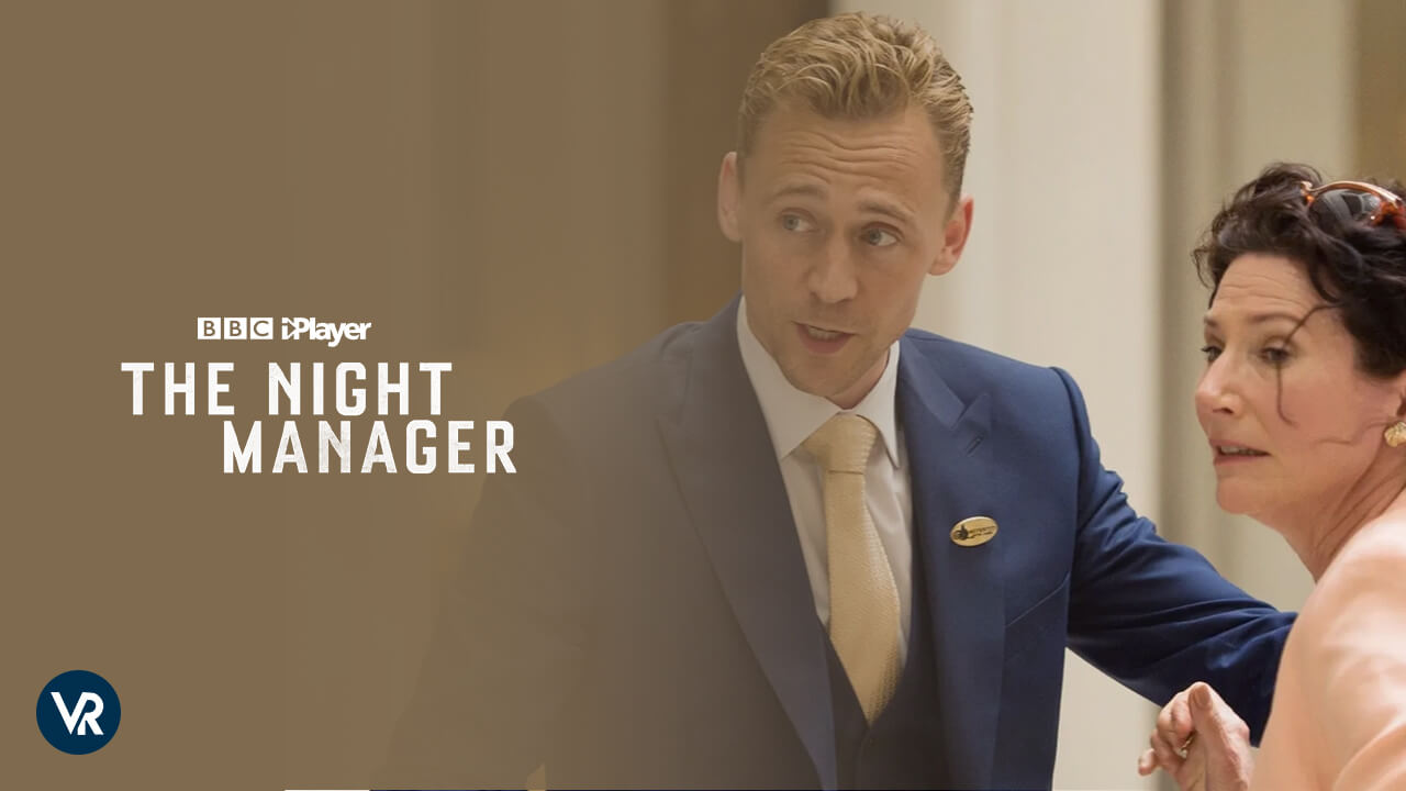 How to Watch The Night Manager in USA on BBC iPlayer