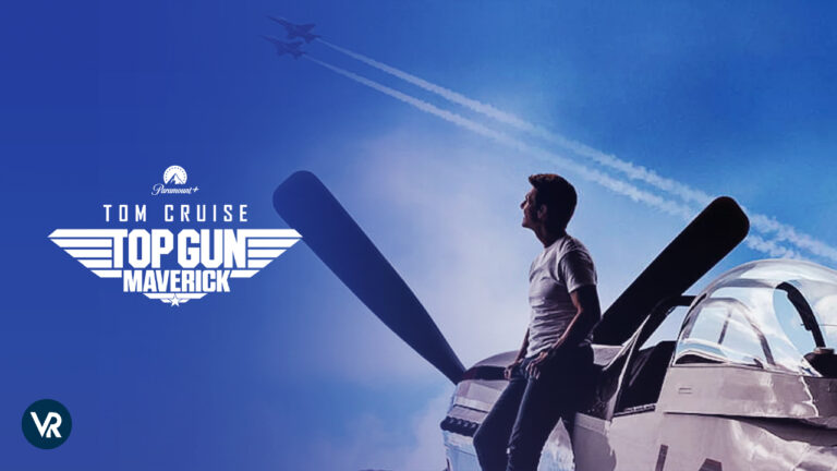 Watch-Top-Gun-Maverick-outside USA-On-Paramount-Plus