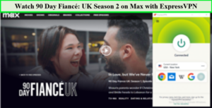 Watch-90-Day-Fiancé-UK-Season-1-in-Japan-on-Max-with-ExpressVPN