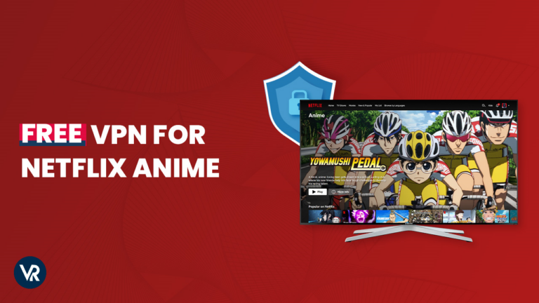free-VPN-for-Netflix-Anime-