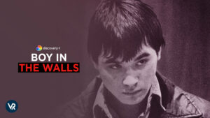 How To Watch Boy in the Walls in Japan On Discovery Plus?