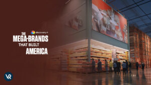 How To Watch The Mega-Brands That Built America in Canada On Discovery+?