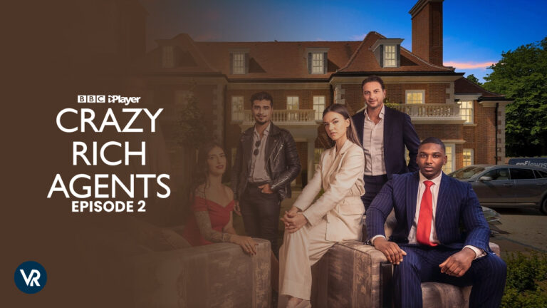 Watch-Crazy-Rich-Agents-Episode-2-in-UK-On-BBC-iPlayer