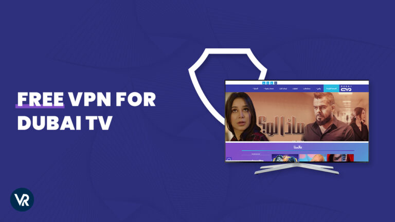 Free VPN for Dubai TV-in-USA