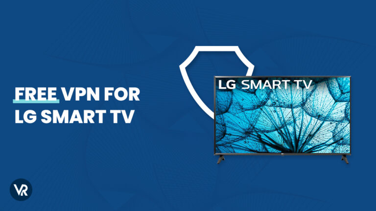 Free VPN for LG Smart TV