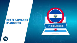 How to Get an El Salvador IP Address in Spain in 2023