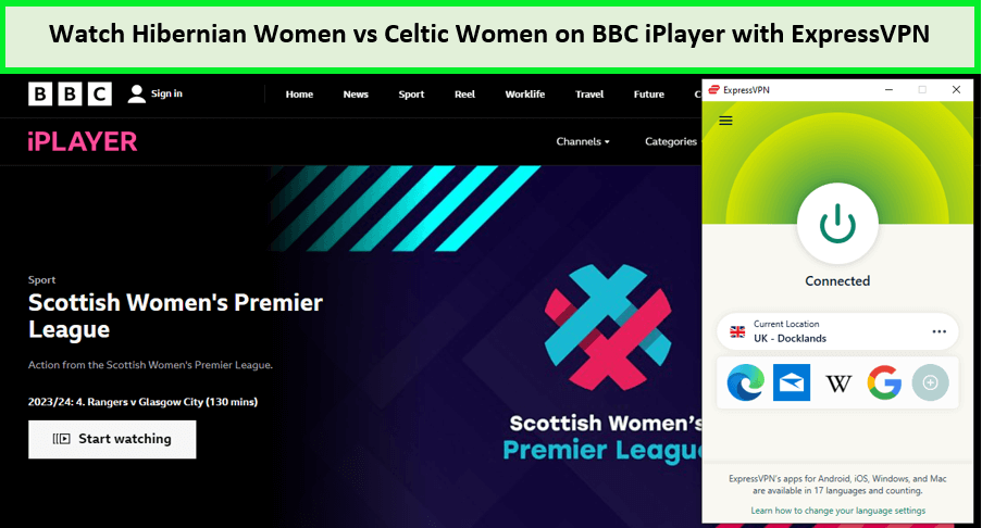 Watch-Hibernian-Women-Vs-Celtic-Women-in-Hong Kong-on-BBC-iPlayer-with-ExpressVPN 