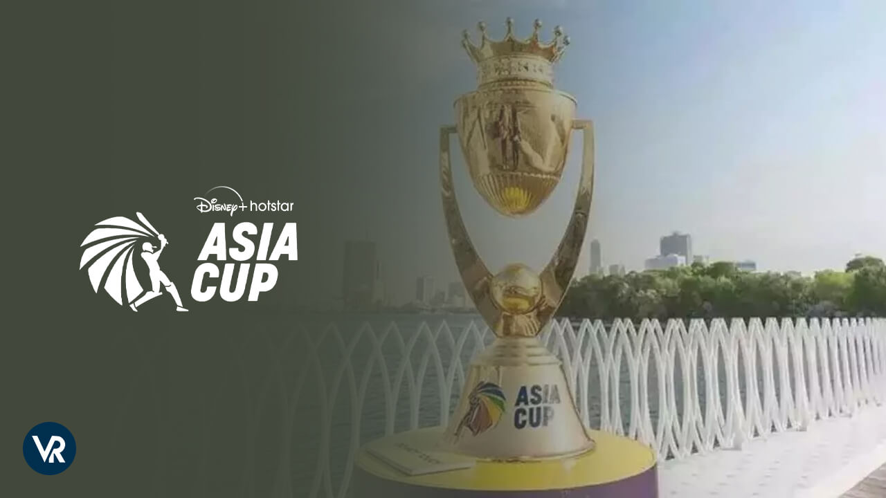 How To Watch Asia Cup 2023 outside India on Hotstar Live Streaming