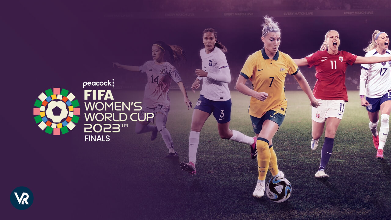 Watch FIFA Womens World Cup Final 2023 Live in Singapore On Peacock FIFA Final