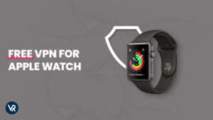Free VPN For Apple Watch in Singapore – (Full Guide – 2023)