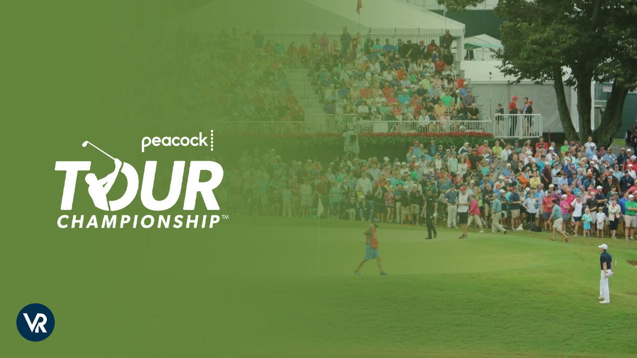 Watch The Tour Championship 2023 From Anywhere on Peacock 2 Mins Hack