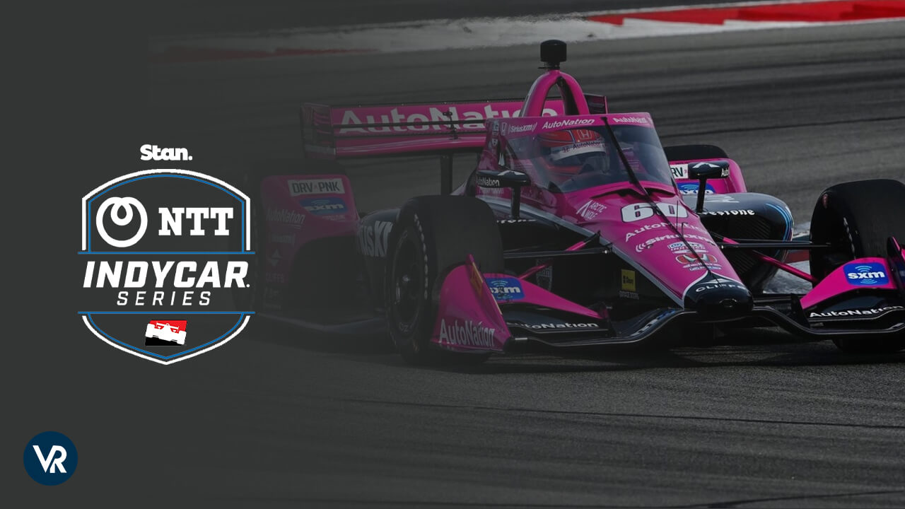 Watch INDYCAR 2023 Live Stream in Hong kong on Stan!