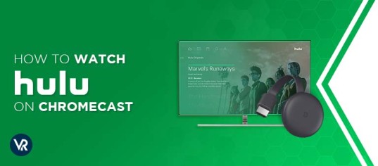 Hulu-on-Chromecast-outside-USA