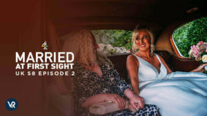 Watch Married at First Sight UK Season 8 Episode 2 in India on Channel 4