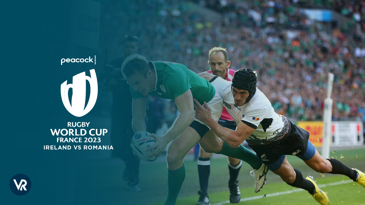 How to Watch Rugby Union Ireland vs Romania outside USA on Peacock Live on 9 Sep