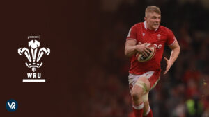How to Watch Wales Rugby Games 2023 in Canada on Peacock [Live Stream Hack]