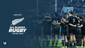 How to Watch All Blacks Rugby Games 2023 in Canada on Peacock [Live Stream]