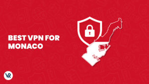 The Best VPN for Monaco For Netherland Users  in 2023