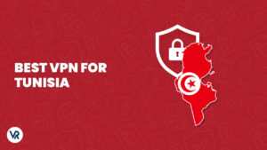 Best VPN for Tunisia For UAE Users [updated 2023]