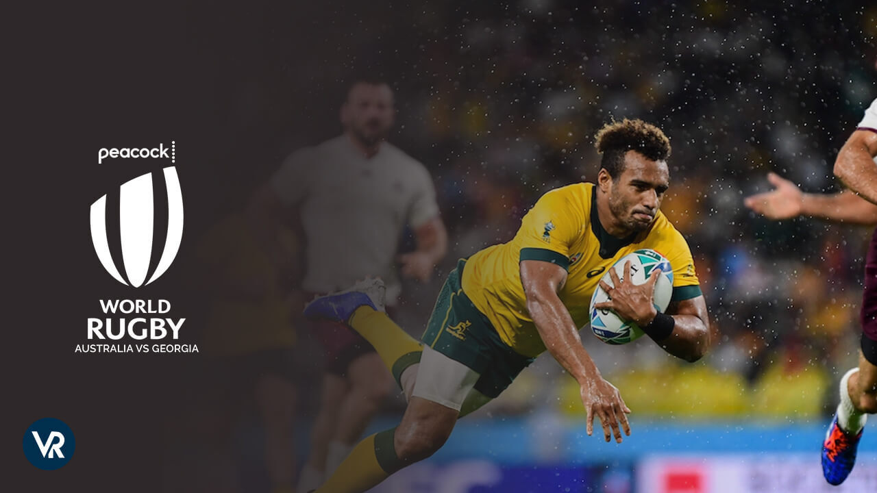 Watch Rugby Union Australia vs Georgia Live Stream in New Zealand on Peacock Best Trick