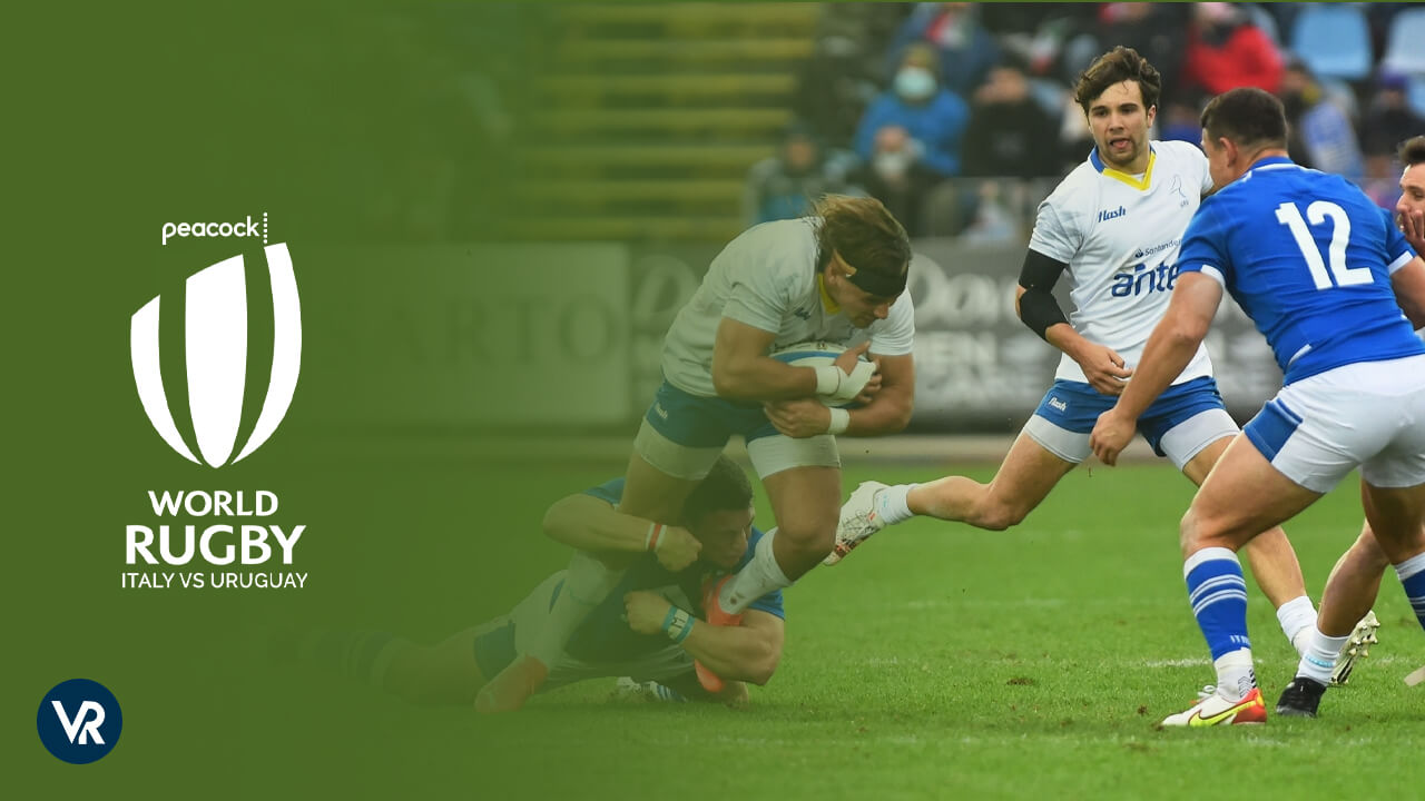 Watch Rugby Union Italy vs Uruguay outside USA on Peacock