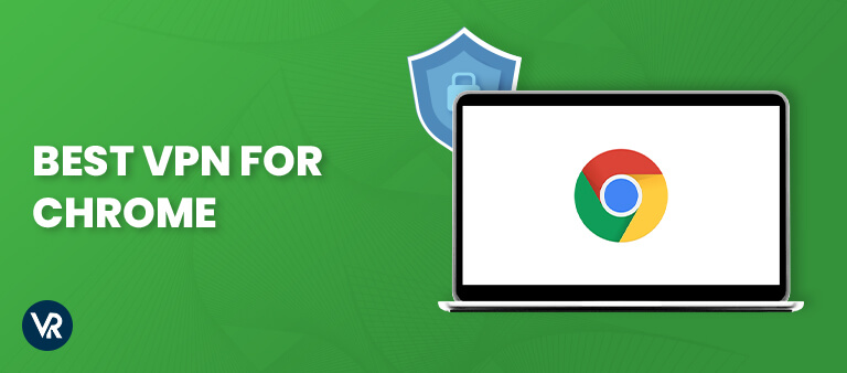 Best-Chrome-VPN Extensions-in-India