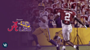 How to Watch LSU vs Alabama Outside USA on Paramount Plus