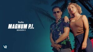 How to Watch Magnum P.I. Season 5.5 in Canada on Hulu [Hassle Free]