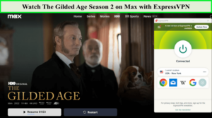 Watch-The-Gilded-Age-Season-2-outside-USA-on-Max-with-ExpressVPN