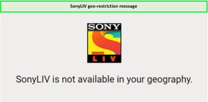 sonyliv-geo-restriction-error-outside-India