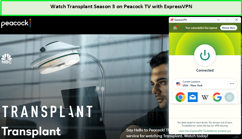 Watch-Transplant-Season-3-in-Hong Kong-on-Peacock-TV-with-ExpressVPN