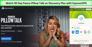 watch-90-day-fiance-pillow-talk---on-discovery-plus