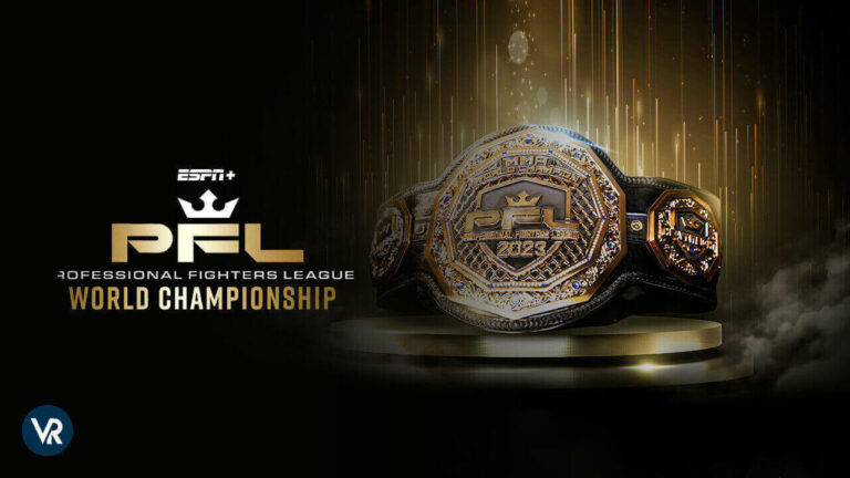 watch- 2023-PFL-World-Championship-from anywhere-USA-on-espn-plus