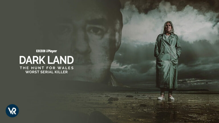 Dark-Land-The-Hunt-for-Wales-Worst-Serial-Killer-on-BBC-iPlayer