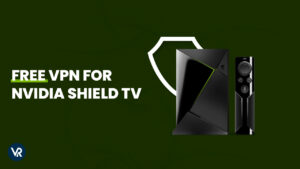 Free VPN for Nvidia Shield TV in Netherlands – 2023