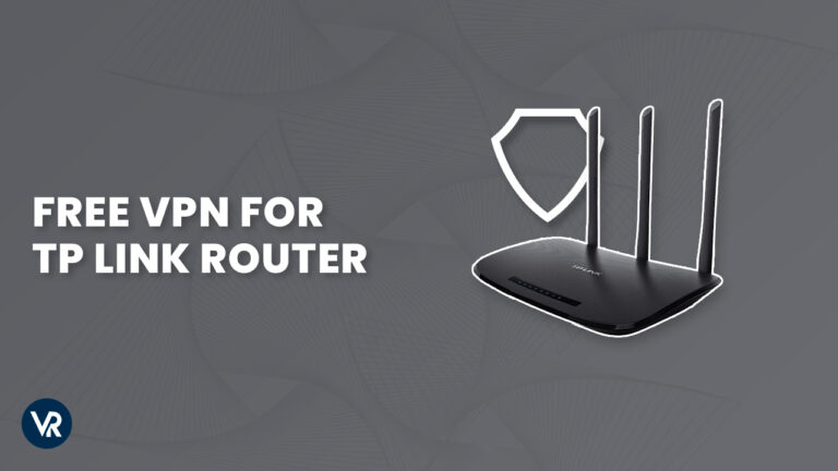 Free VPN for TP Link Router - VR