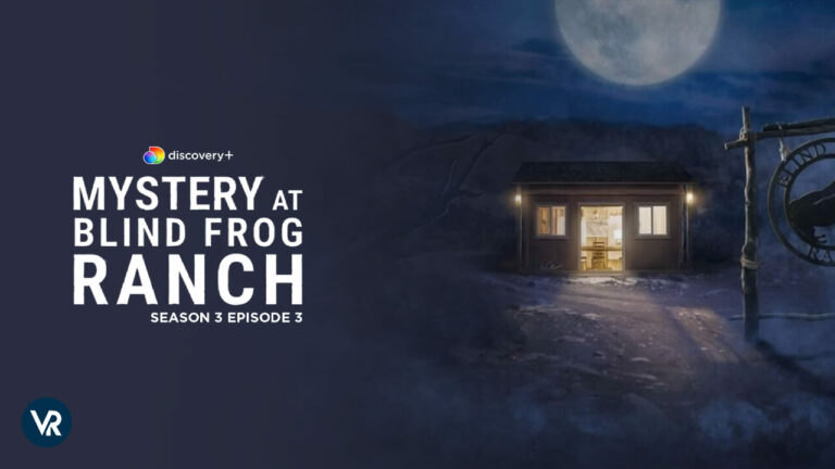 How-to-watch-Mystery-at-Blind-Frog-Ranch-Season-3-Episode-3-in-Germany-on-Discovery-Plus