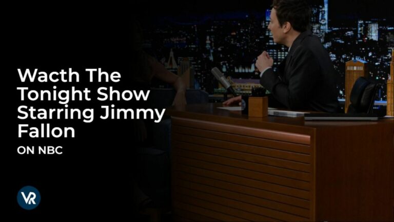 Watch The Tonight Show Starring Jimmy Fallon in Australia on NBC