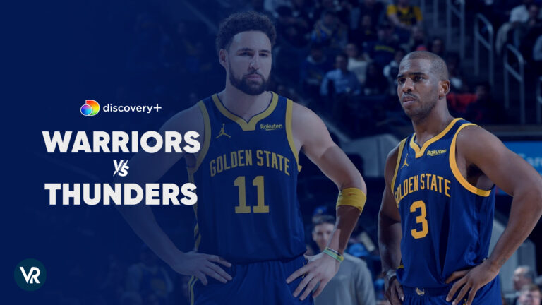 Watch-Warriors-Vs-Thunders-in-Spain-on-Discovery-Plus-with-ExpressVPN
