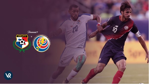 Watch-Costa-Rica-vs-Panama-Live-in-Canada -on-Paramount-Plus