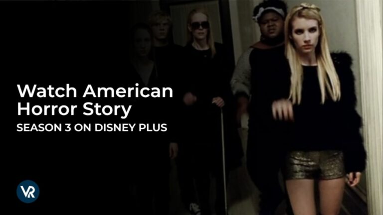 Watch American Horror Story Season 3 in Canada on Disney Plus.