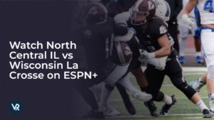 Watch North Central IL vs Wisconsin La Crosse in Spain on ESPN+