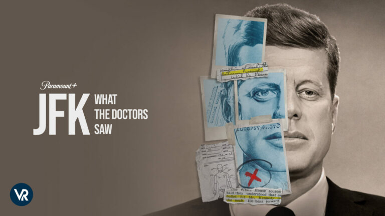 watch-JFK-What-the-Doctors-Saw-in-UAE-on-Paramount-Plus