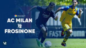 How To Watch AC Milan Vs Frosinone in USA On Discovery Plus? [Live Streaming]