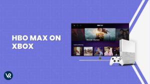 How to Watch HBO Max on Xbox Outside USA