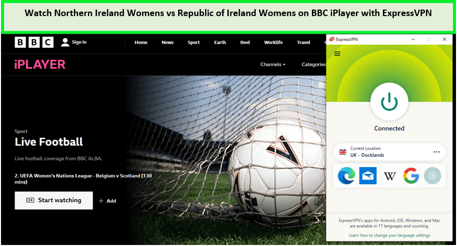 Watch-Northern-Ireland-Womens-Vs-Republic-Of-Ireland Womens-in-USA-on-BBC-iPlayer-with-ExpressVPN 